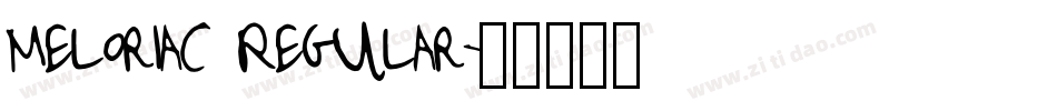 Meloriac Regular字体转换